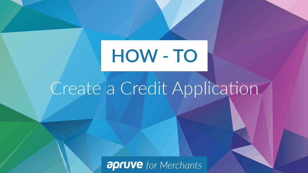 How to Create a Credit Application